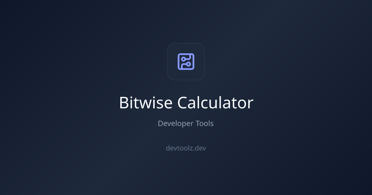Bitwise Calculator — AND, OR, XOR, NOT, Shift Operations | DevToolbox