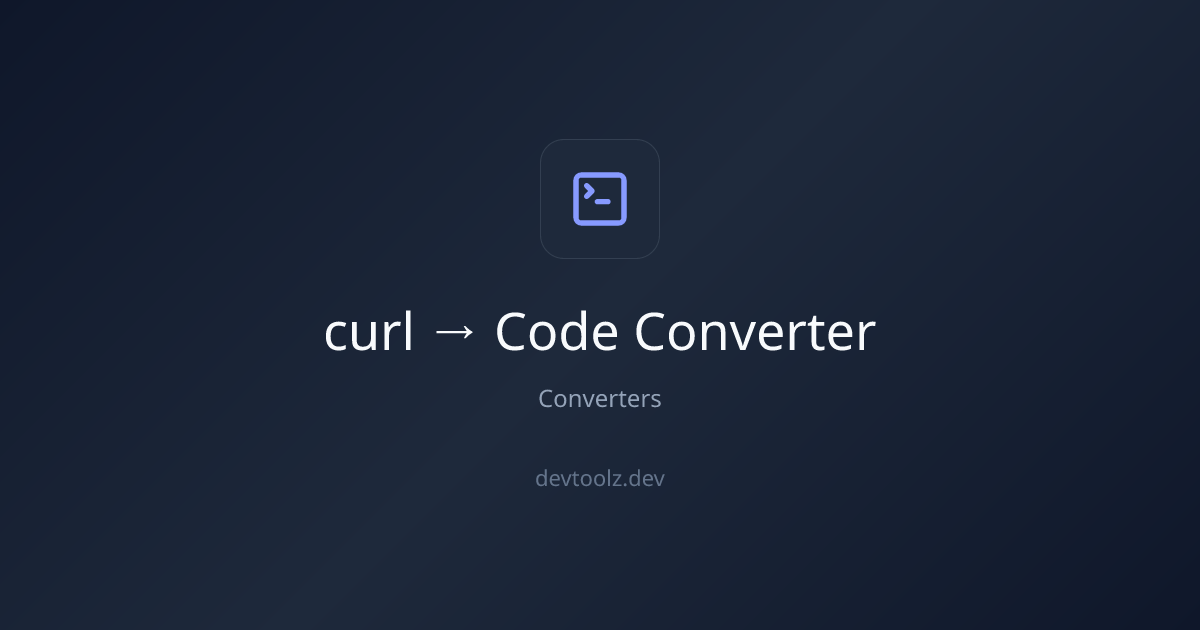 curl → Code Converter — Convert cURL to Fetch, Axios, Python, Go, PHP ...