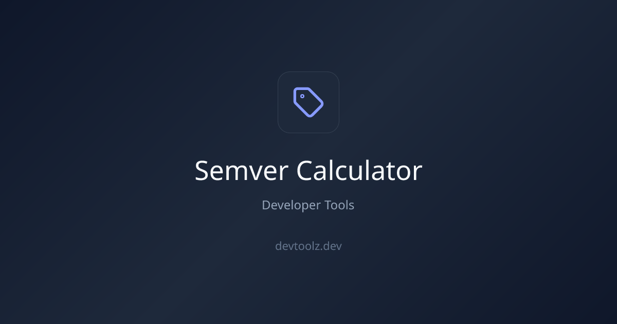 Semver Calculator — Test Version Ranges & Compare Versions | DevToolbox